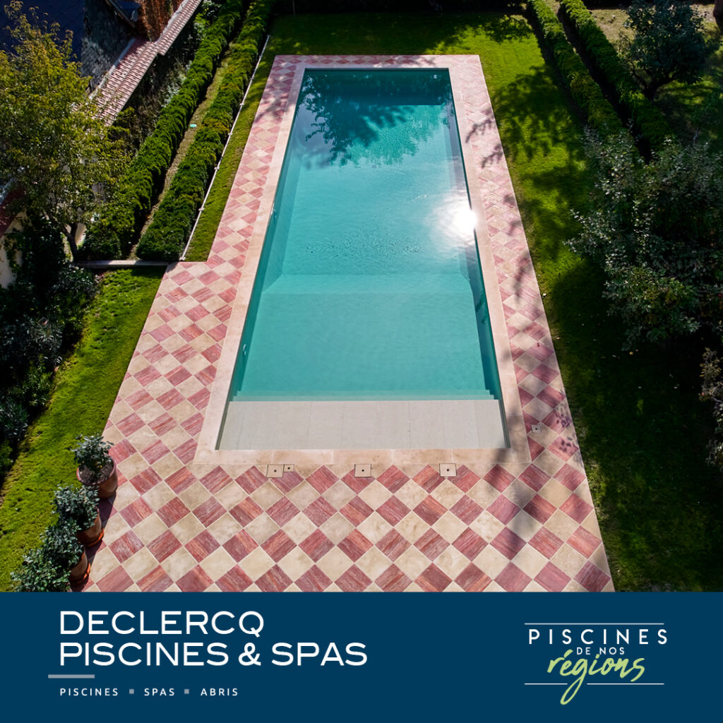 Piscines de nos régions - Declercq Piscines & Spas