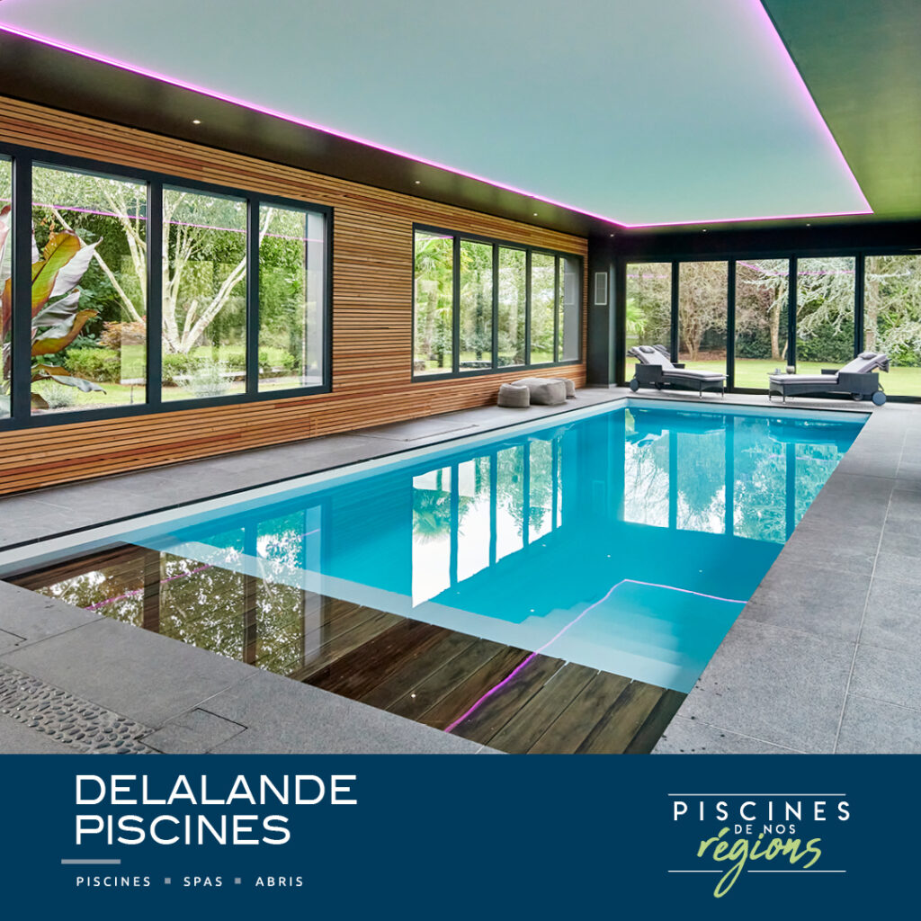 Piscines de nos régions - Delalande Piscines