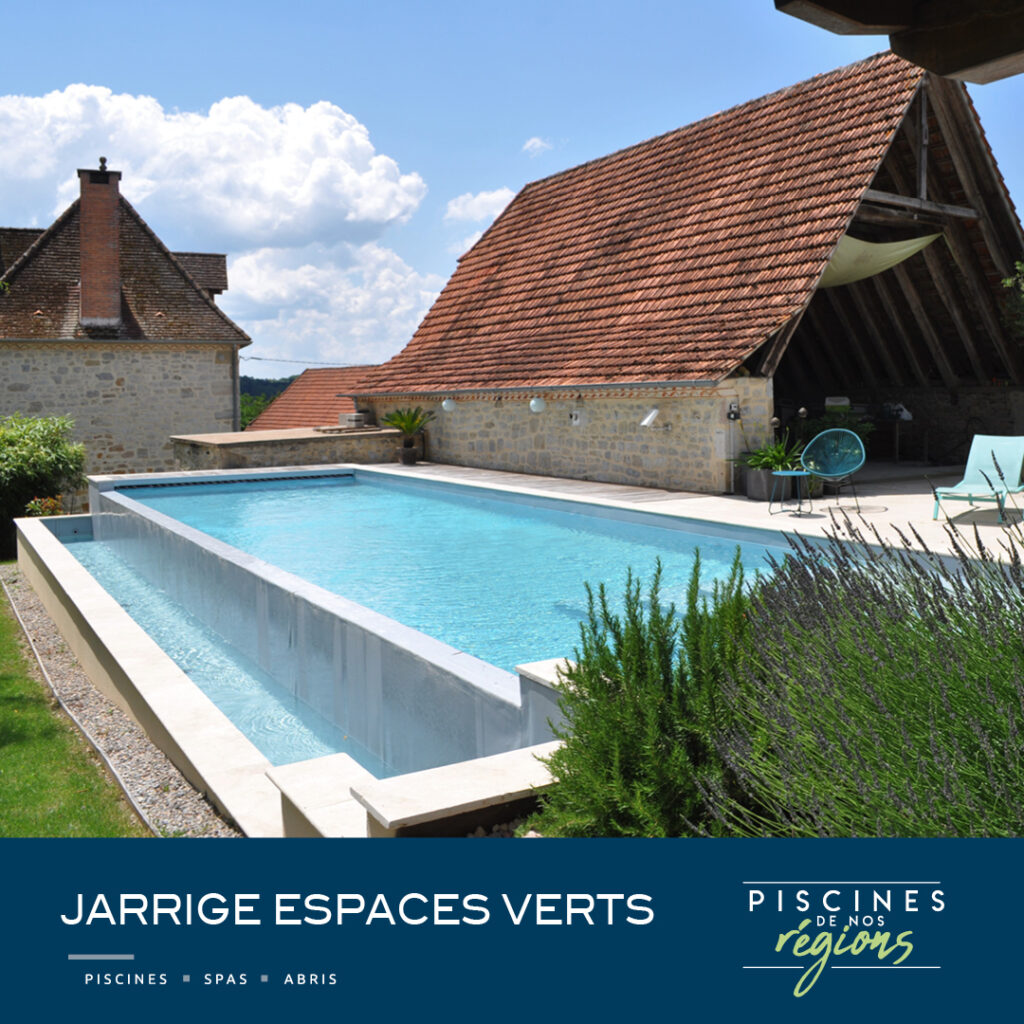 Piscines de nos régions - Jarrige Espaces Verts