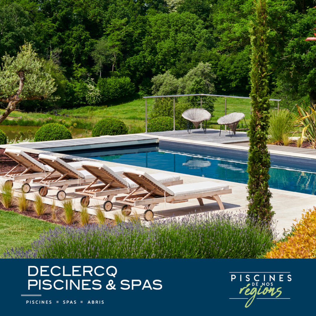 Piscines de nos régions - Declercq Piscines & Spas