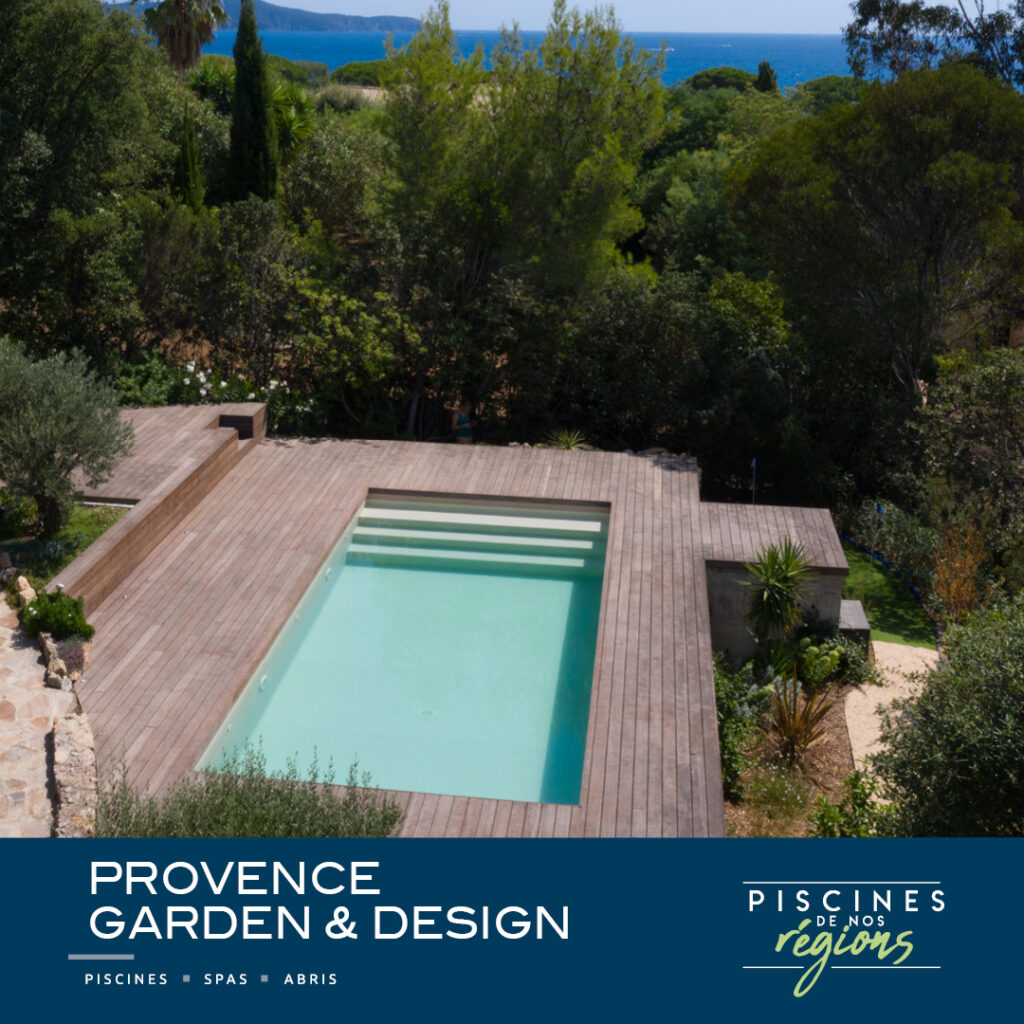 Piscines de nos régions - Provence Garden & Design